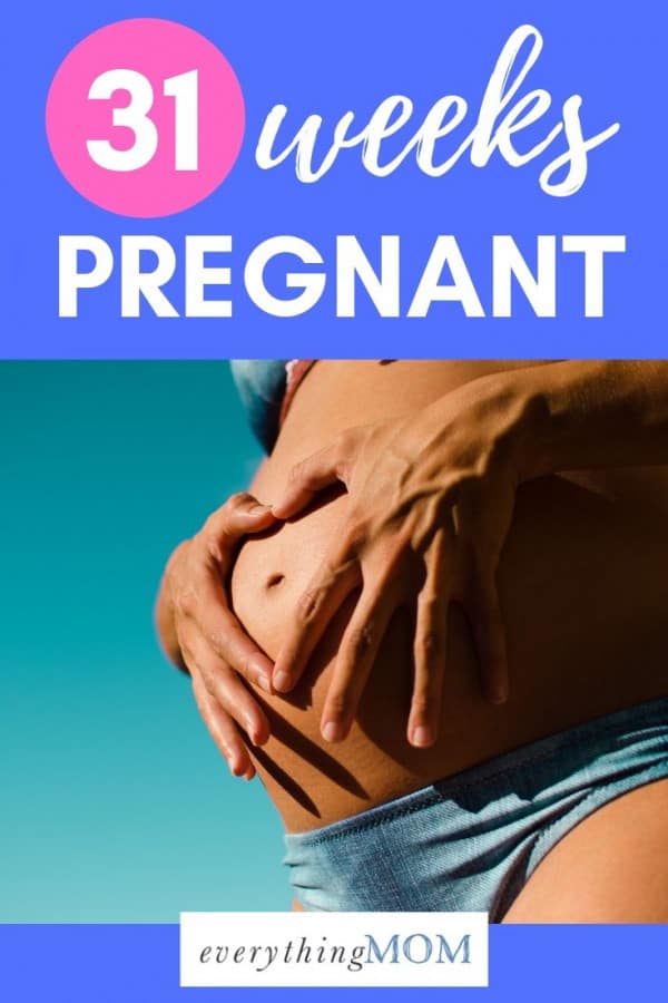 31 weeks pregnant
