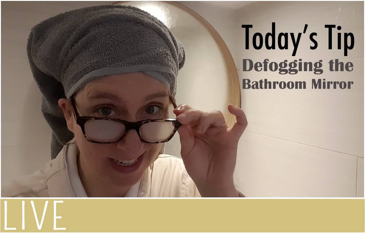 Today's Tip Defogging the Bathroom Mirror EverythingMom