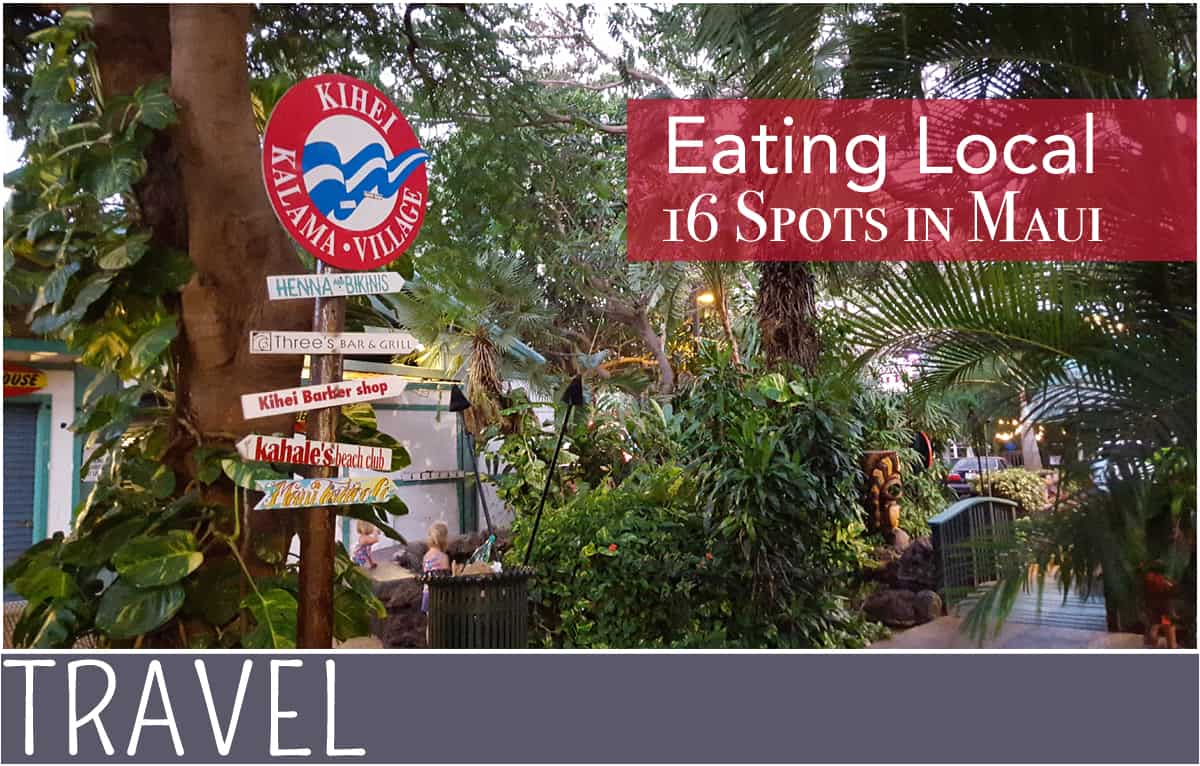16 Local Maui Spots to Eat | EverythingMom