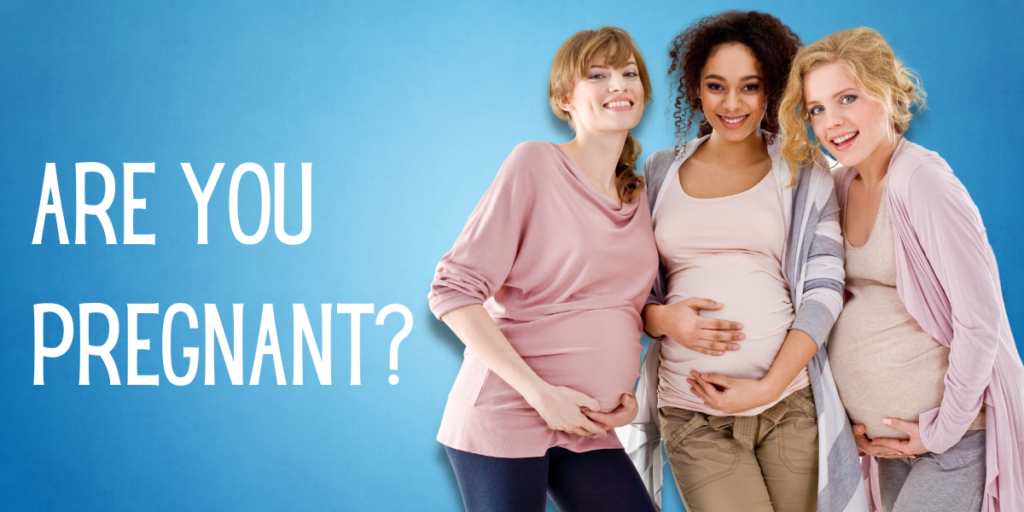 Are You Pregnant