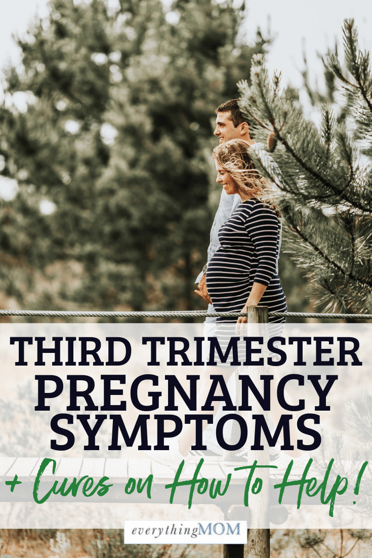 What are the symptoms of the third trimester of pregnancy Third Trimester Pregnancy Symptoms Everythingmom
