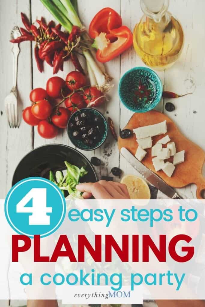 4 Easy Steps to Planning a Cooking Party