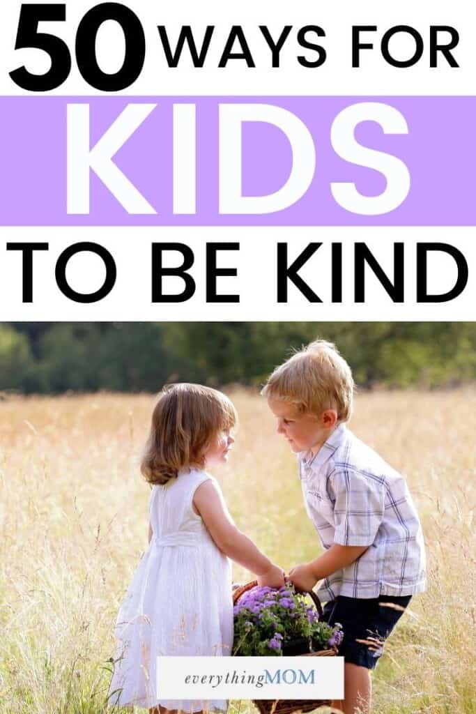 50 Ways For Kids To Be Kind