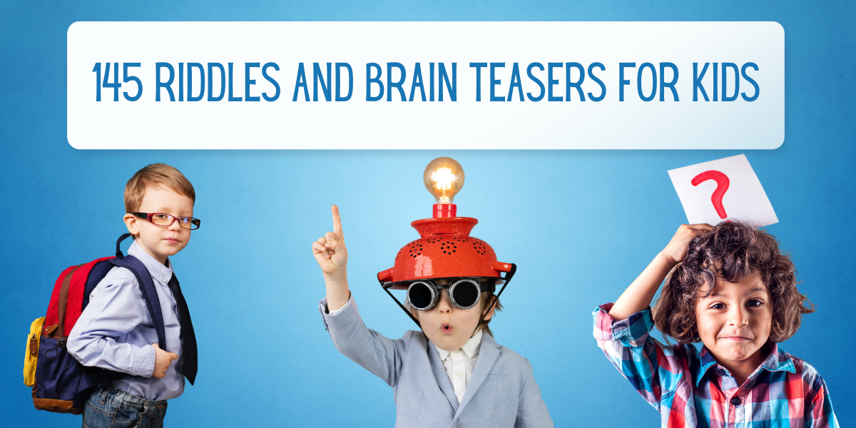 145 Riddles and Brain Teasers for Kids EverythingMom