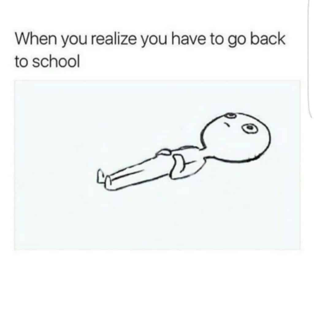 50 Best Back To School Memes To Have You Laughing Everythingmom 50 Best Back To School Memes To Have You Laughing Everythingmom