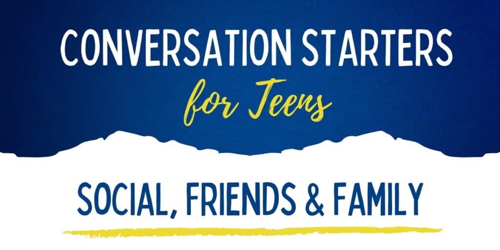 conversation starters for teens