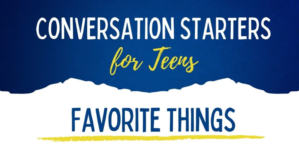 conversation starters for teens