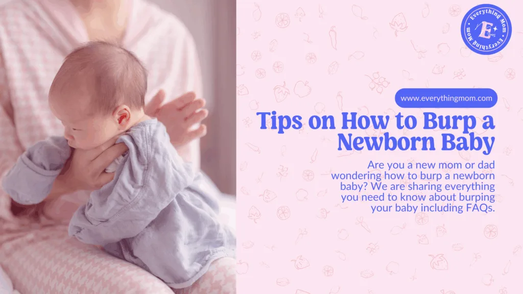 Tips on How to Burp a Newborn Baby