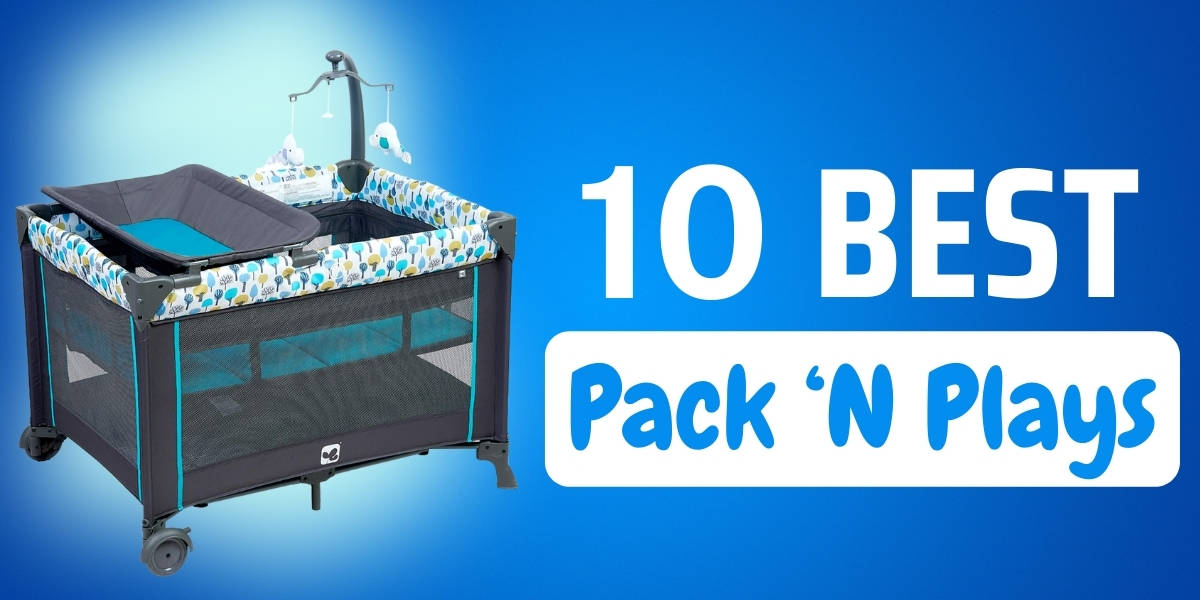 10 Best Pack ‘N Plays to Buy in 2023 EverythingMom