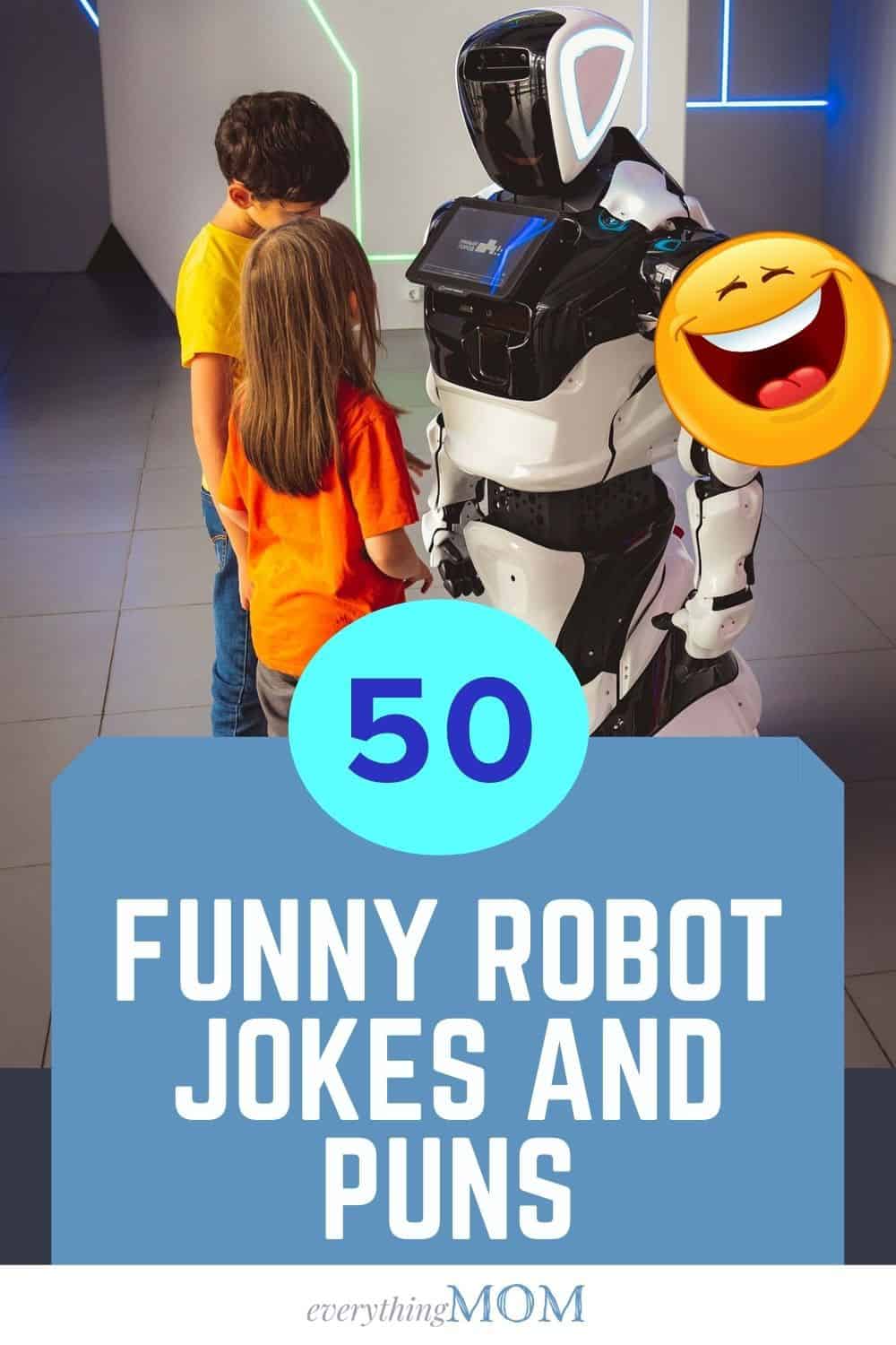 50 Funny Robot Jokes and Puns | EverythingMom