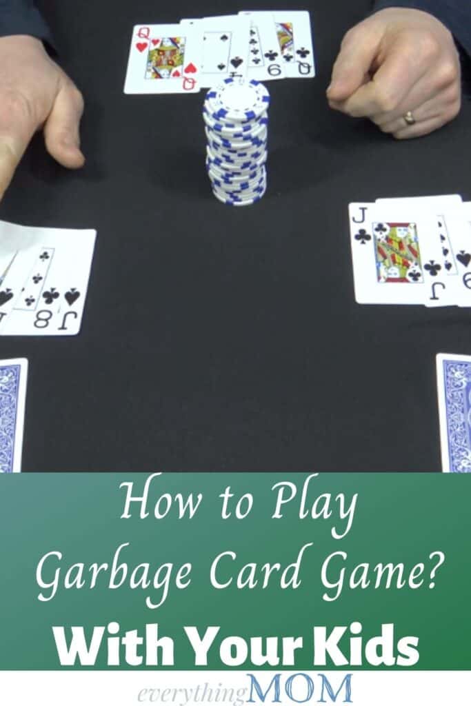 How to Play Garbage Card Game With Your Kids