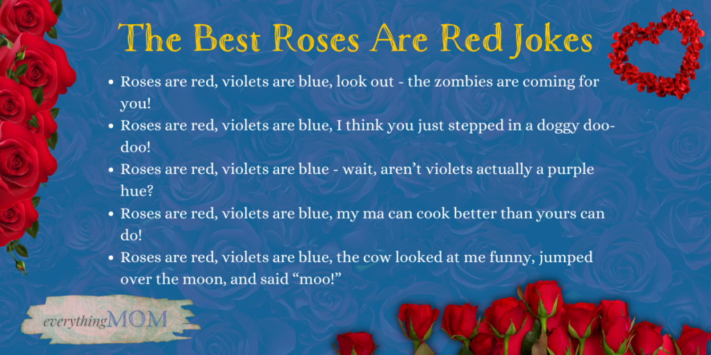 The Best Roses Are Red Jokes
