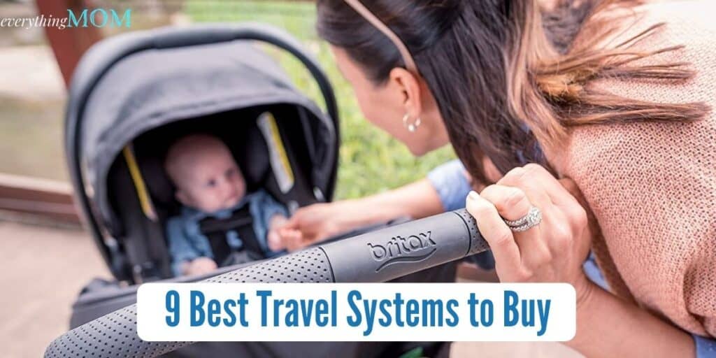 9 Best Travel Systems to Buy - Car Seat Stroller Combo | EverythingMom