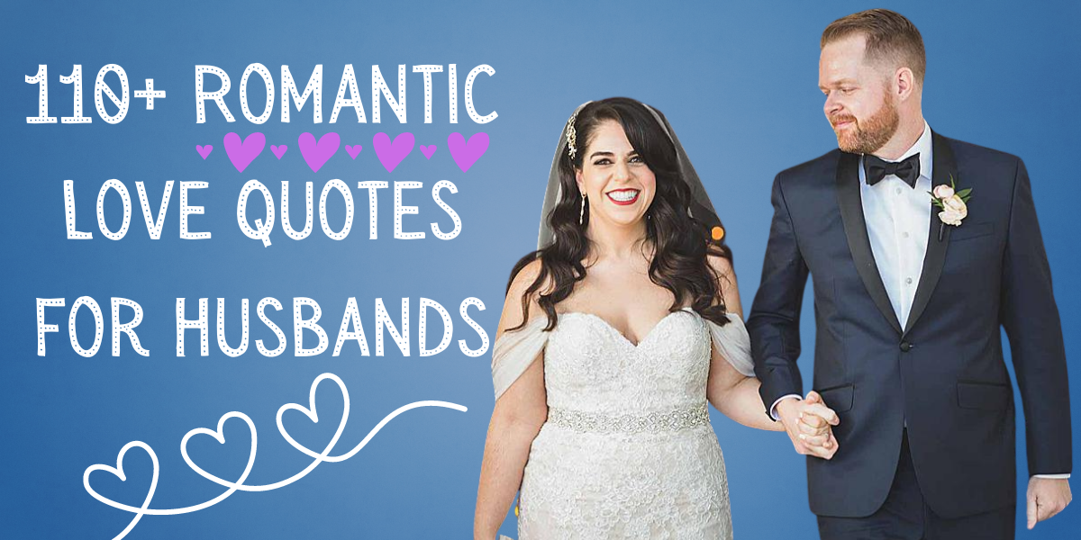 110+ Romantic Love Quotes for Husband EverythingMom