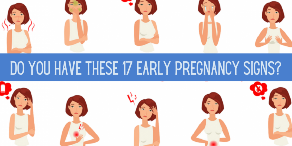 Do you have these 17 early pregnancy signs?