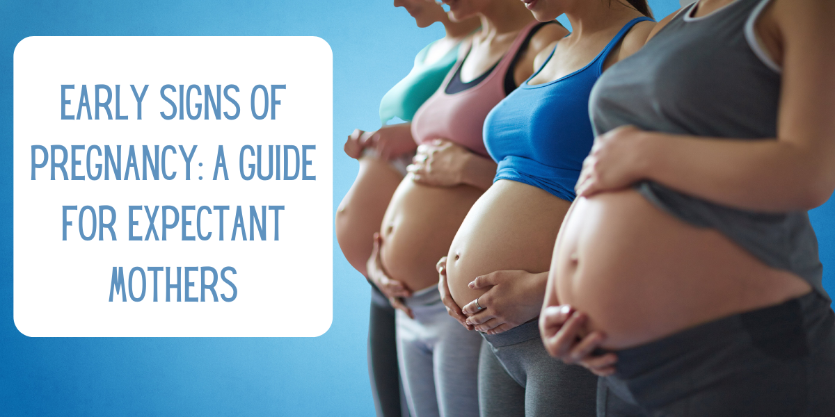 Early signs of pregnancy