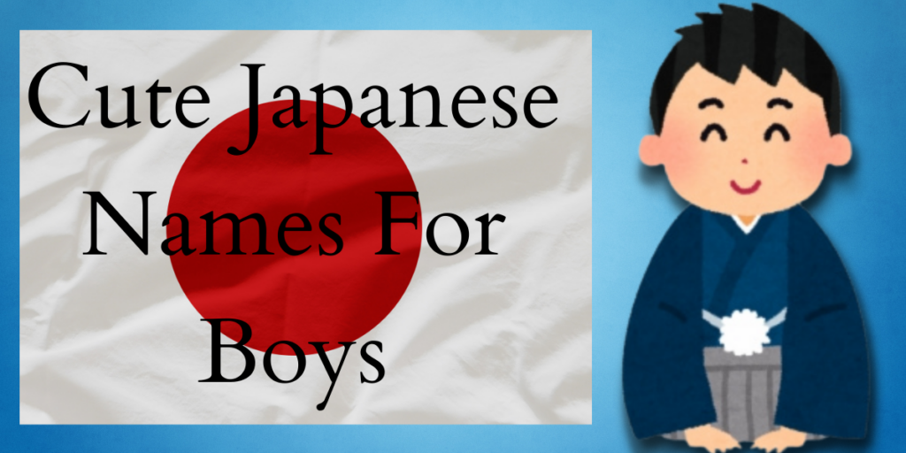 Cute Japanese Names For Boys