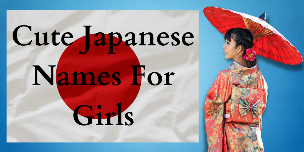 Cute Japanese Names For Girls
