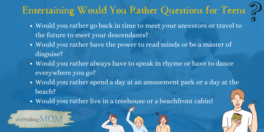 Entertaining Would You Rather Questions for Teens