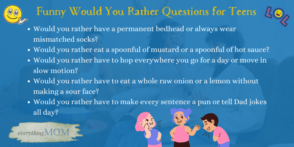 Funny Would You Rather Questions for Teens
