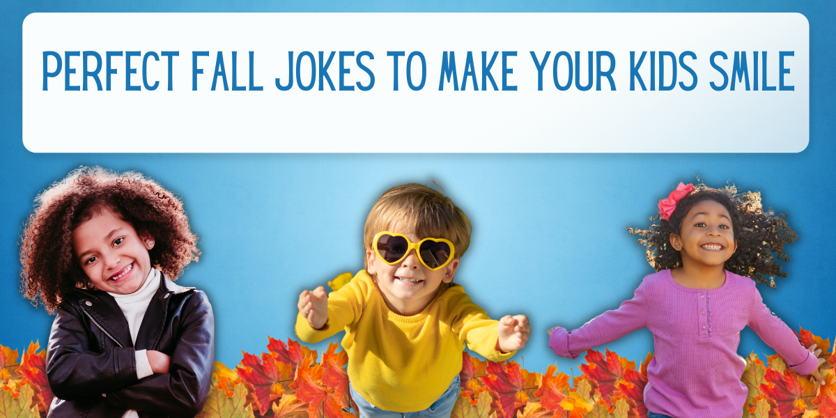 100+ Perfect Fall Jokes to Make Your Kids Smile EverythingMom