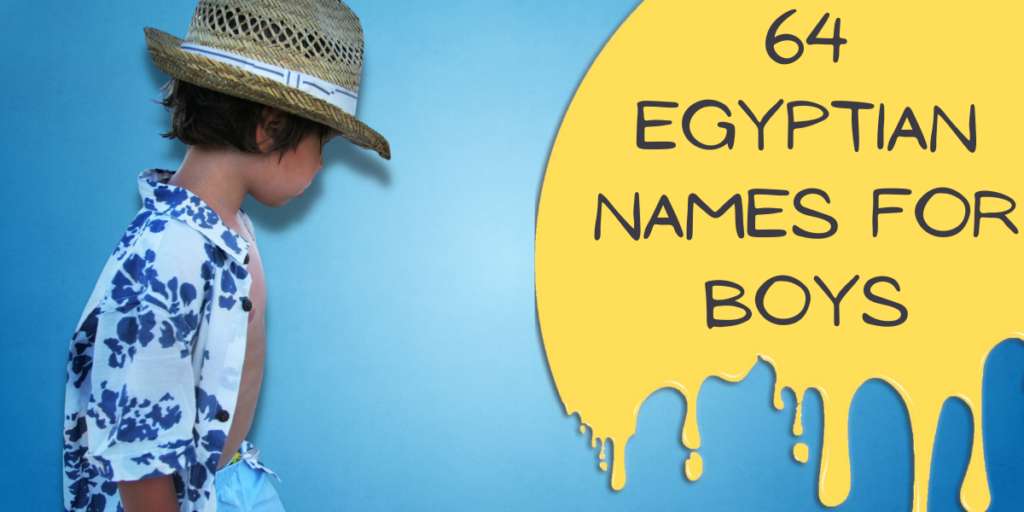 64 Egyptian Names For Boys