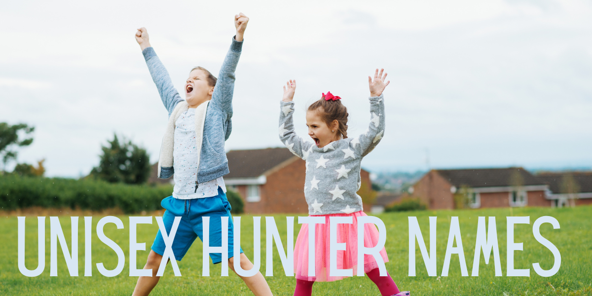 67 Cool Hunter Names For Boys And Girls EverythingMom