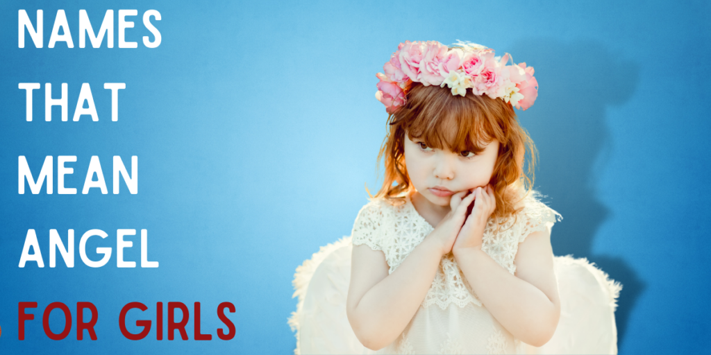 Names That Mean Angel For Girls
