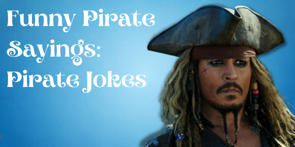 Funny Pirate Sayings Pirate Jokes