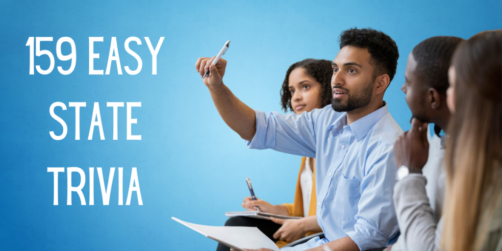 159 Easy State Trivia