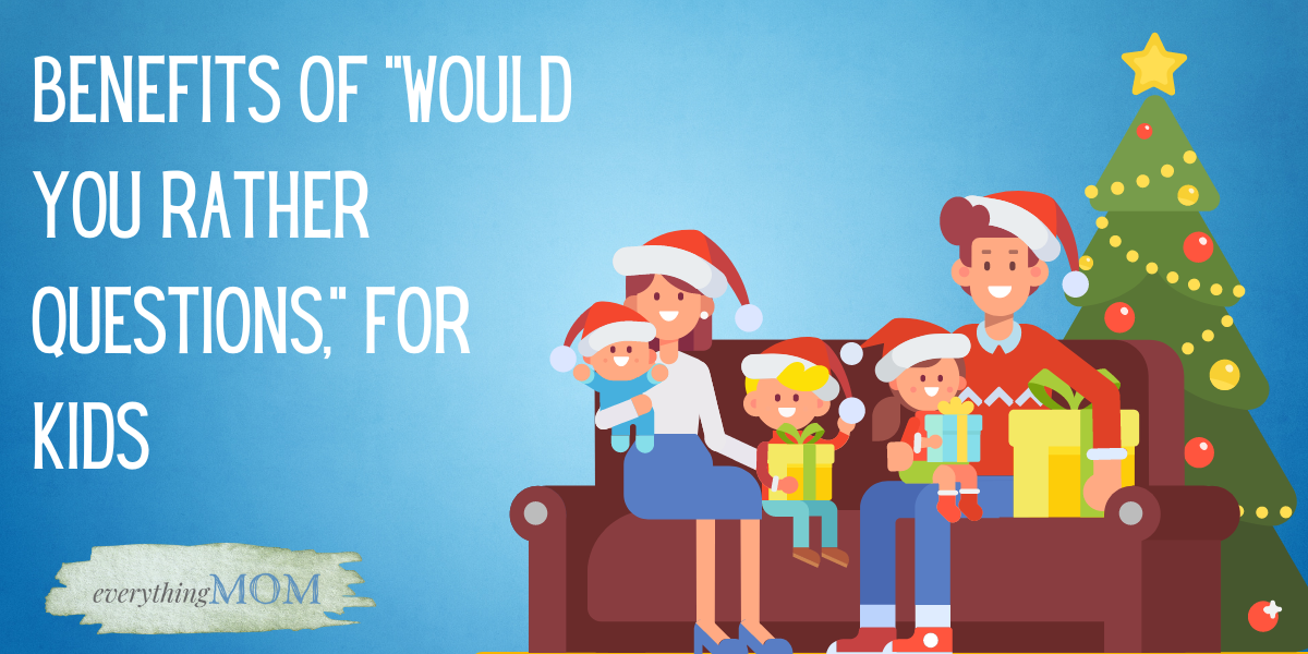 156 “Would You Rather” Christmas Questions (Kids & Adults) EverythingMom