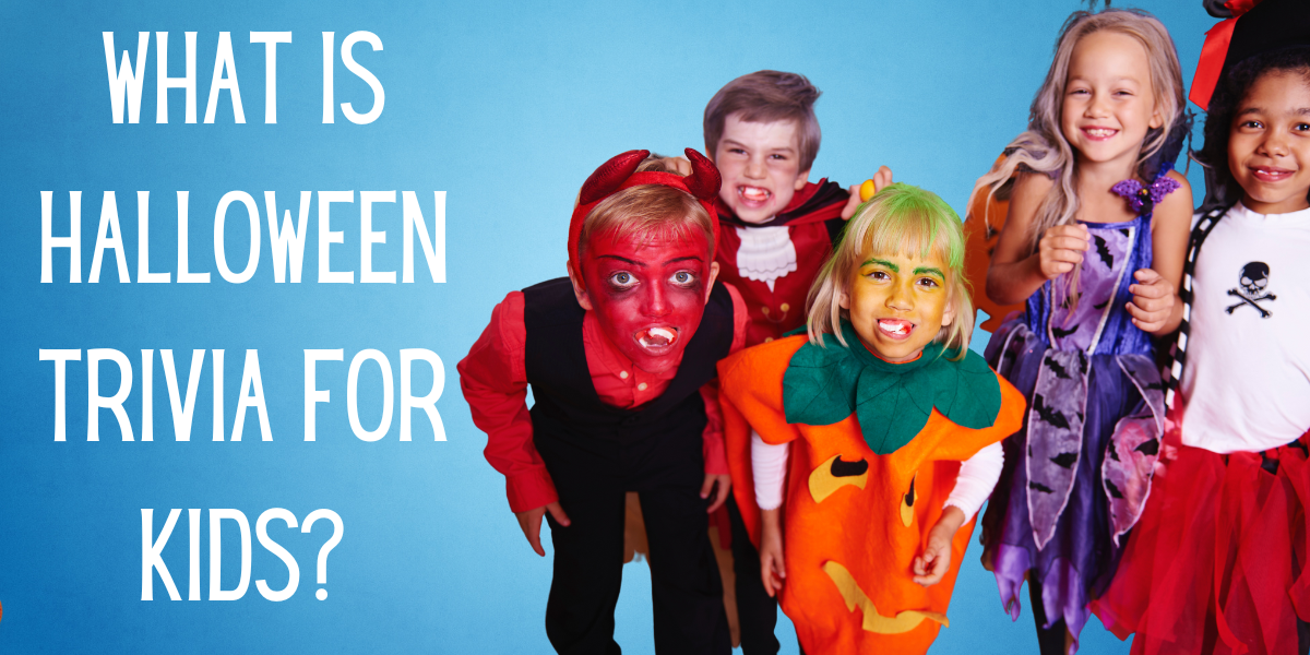 112 Chilling Halloween Trivia Questions and Answers for Kids