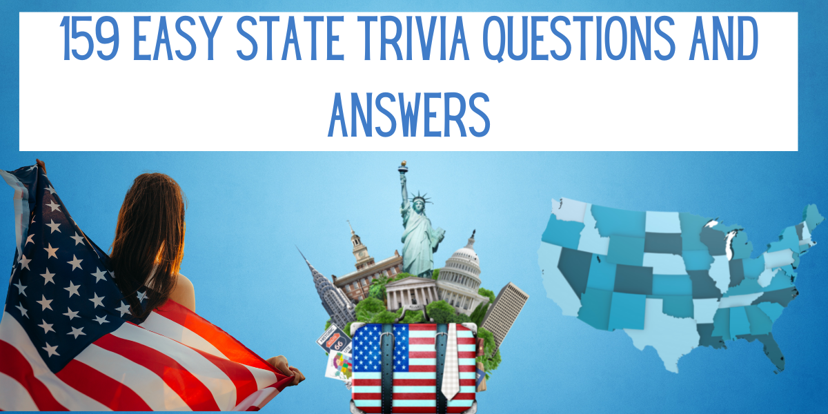 159 Easy State Trivia Questions And Answers EverythingMom 159-easy-state-trivia-questions-and-answers-everythingmom