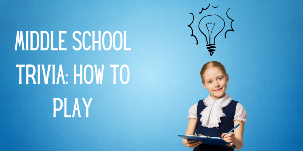 Middle School Trivia How To Play