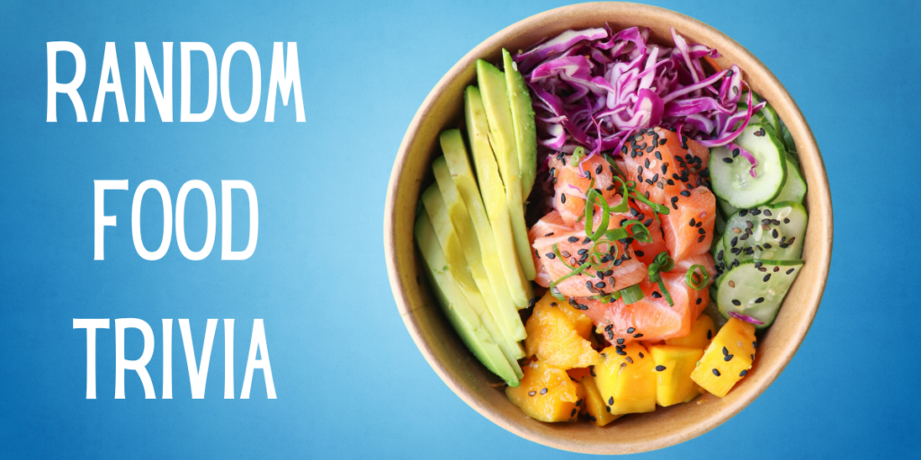 Random Food Trivia