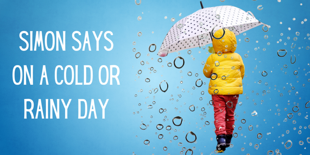 Simon Says on a Cold or Rainy Day