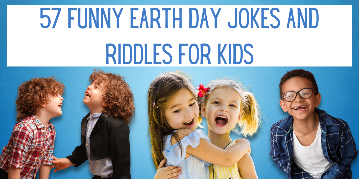 57 Funny Earth Day Jokes And Riddles For Kids EverythingMom