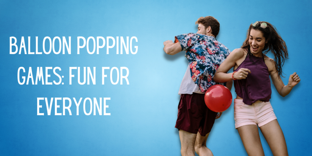 Balloon Popping Games Fun For Everyone