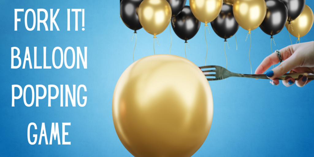 Fork It! Balloon Popping Game