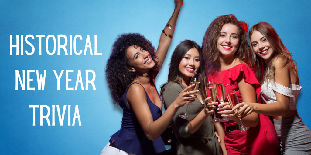 Historical New Year Trivia