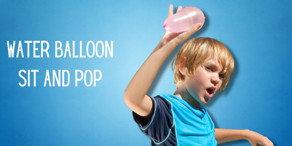 Water Balloon Sit And Pop