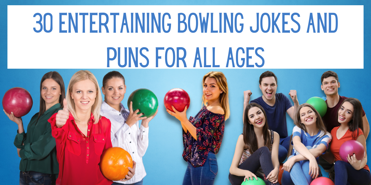 30 Entertaining Bowling Jokes And Puns For All Ages Everythingmom