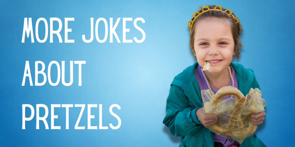More Jokes About Pretzels