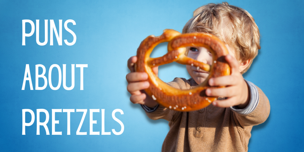 Puns About Pretzels