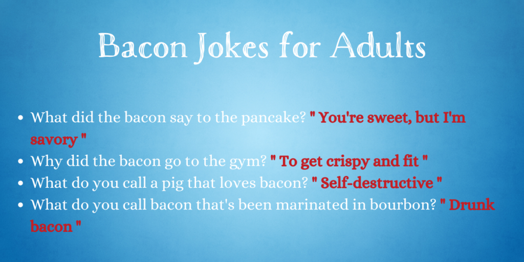 Bacon Jokes for Adults