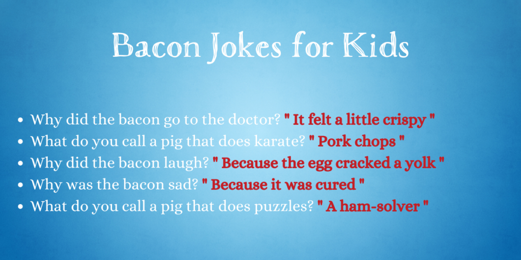 Bacon Jokes for Kids