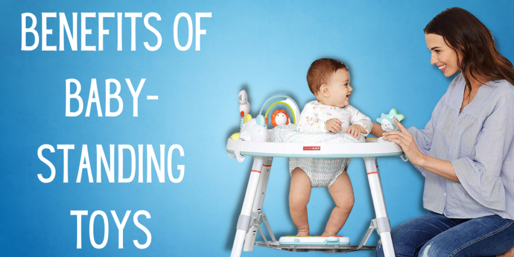  Benefits Of Baby-Standing Toys