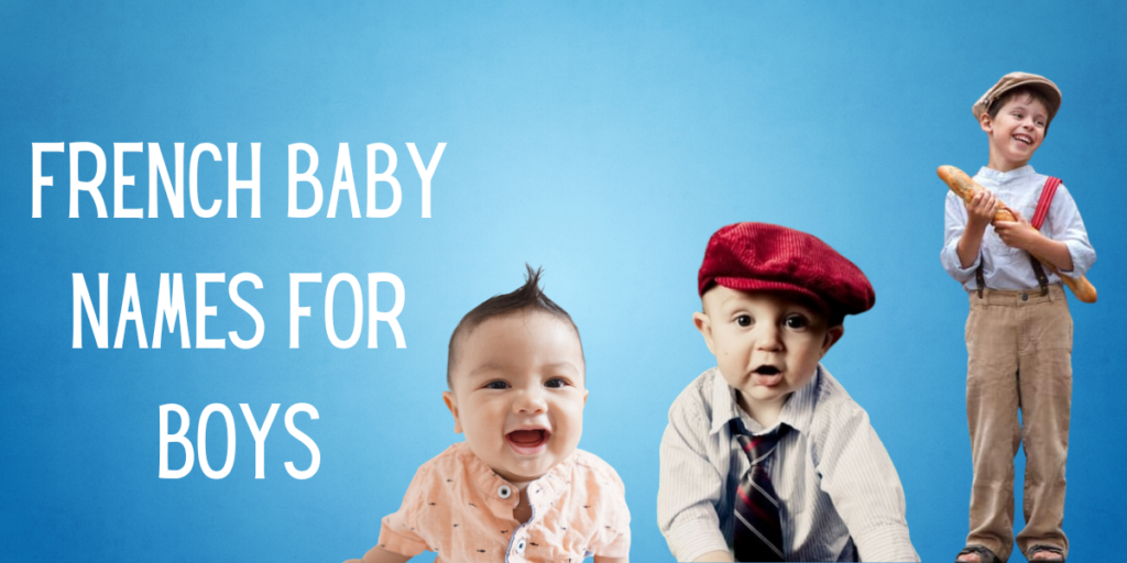 French Baby Names for Boys