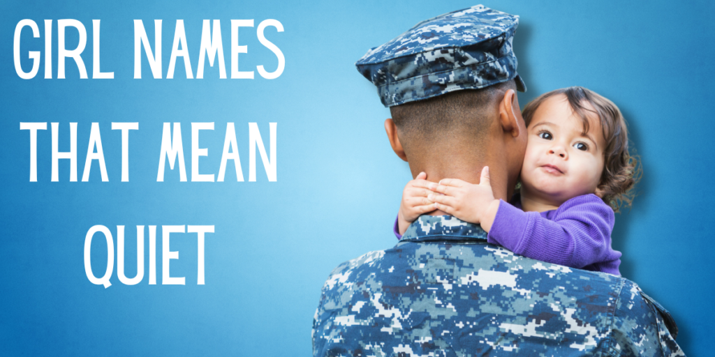 Girl Names That Mean Quiet