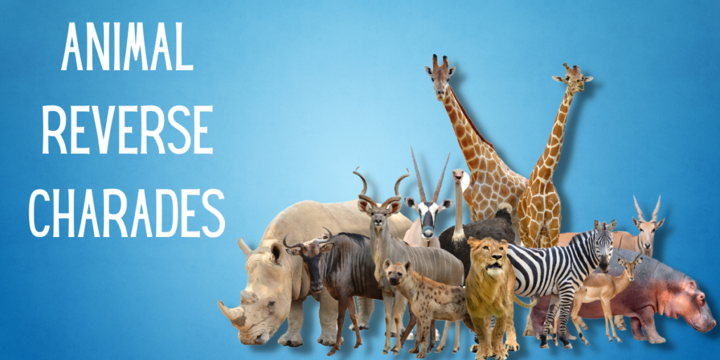 Animal Reverse Charades